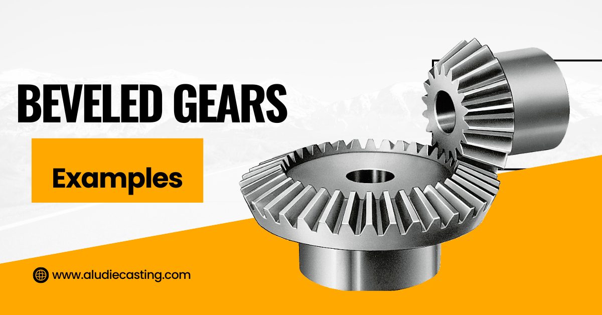 What are bevel gears? Examples and Applications 2024 China Die